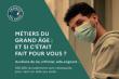 Les métiers du grand âge : et si c’était fait pour moi ?